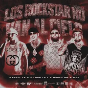 Los Rockstar No Van Al Cielo (Remix) - Hanzel La H