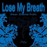 Lose My Breath ft. Charlie Puth - Stray Kids
