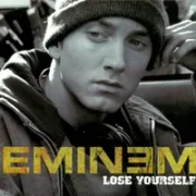 Lose Yourself - Eminem