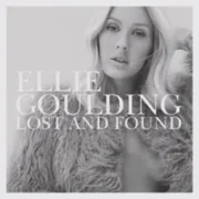 Lost And Found - Ellie Goulding