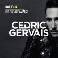 Love Again - Cedric Gervais