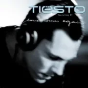 Love comes again - Tiesto