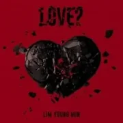 LOVE? - Lim Young Min (임영민)