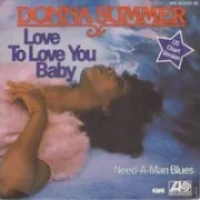 Love to Love You Baby - Donna Summer