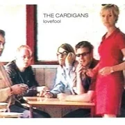 Lovefool - The Cardigans