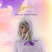 Lover (Remix) ft. Shawn Mendes - Taylor Swift