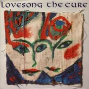 Lovesong - The Cure