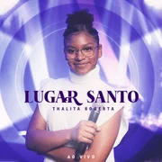 Lugar Santo (Ao Vivo) - Thalita Roberta