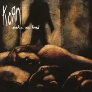 Make me bad - Korn