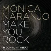 Make You Rock - Mónica Naranjo