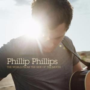Man On The Moon - Phillip Phillips