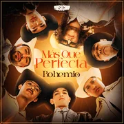 Más Que Perfecta - Bohemio (mx)