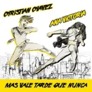 Mas Vale Tarde Que Nunca - Christian Chavez