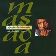 Masada - Alpha Blondy