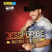 Matemos las ganas - Jessi Uribe