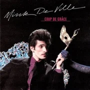 Maybe Tomorrow - Mink Deville