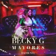 Mayores - Becky G