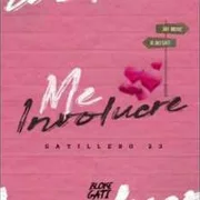 Me Involucre - Gatillero 23