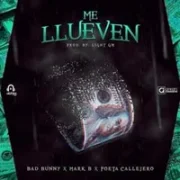 Me Llueven - Bad Bunny