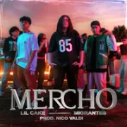 MERCHO ft. Nico Valdi - Lil Cake