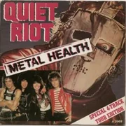 Metal Health (Bang Your Head) - Quiet Riot