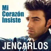 Mi Corazón Insiste - JenCarlos Canela