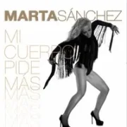 Mi Cuerpo Pide Más - Marta Sánchez