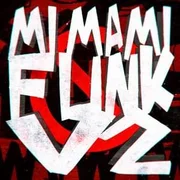 MI MAMI FUNK, Vol. 2 - Dj Dylanfk