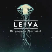Mi Pequeño Chernóbil - Leiva