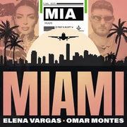 Miami ft. Omar Montes - Elena Vargas