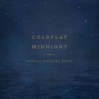 Midnight (Giorgio Moroder Remix) - Coldplay