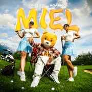 Miel ft. Adamo - Cruzito