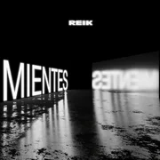 Mientes - Reik