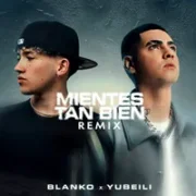 MIENTES TAN BIEN REMIX ft. BLANKO (ECU) and Yubeili - BLANKO