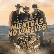 Mientras No Vuelves - Ovi