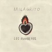 Milagrito - Los Rumberos