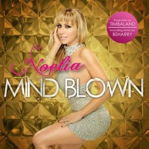 Mind Blown - Noelia