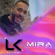 Mira - La K’onga