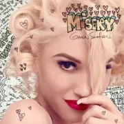 Misery - Gwen Stefani