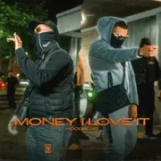 MONEY I LOVE IT - Hoodblaq