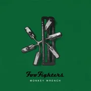 Monkey Wrench - Foo Fighters