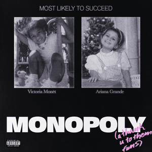 Monopoly - Ariana Grande