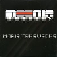 Morir Tres Veces - Moenia