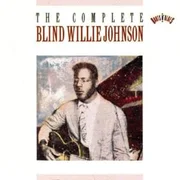 Motherless Children - Blind Willie Johnson