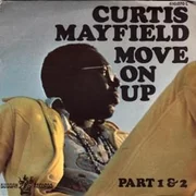 Move On Up - Curtis Mayfield