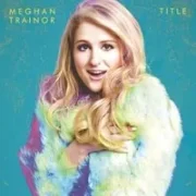 Mr. Almost - Meghan Trainor