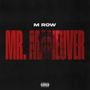 Mr. Manuever - M Row