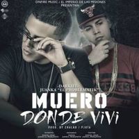 Muero Donde Viví - Darkiel