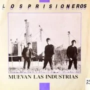 Muevan Las Industrias - Los Prisioneros