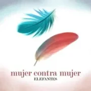 Mujer Contra Mujer - Elefantes